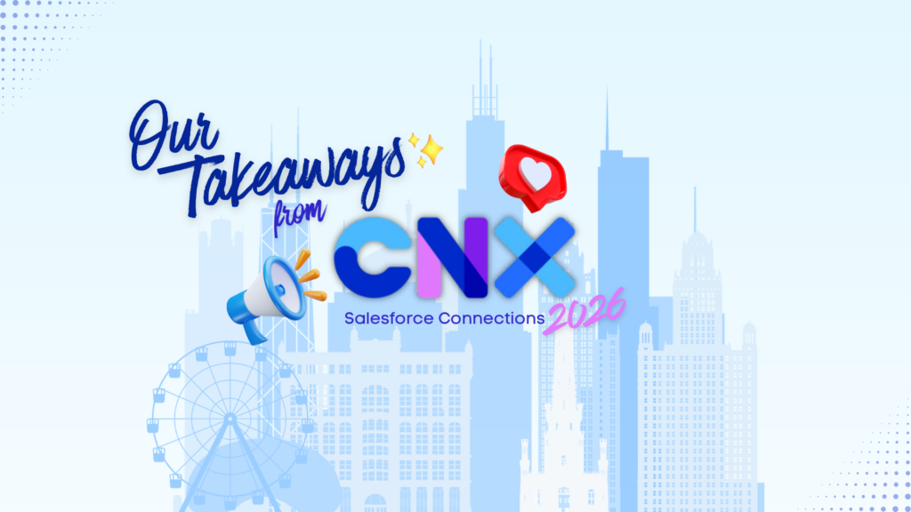 Key Takeaways from Salesforce Connections 2026: Marketing Makers, Put Your Hands Up